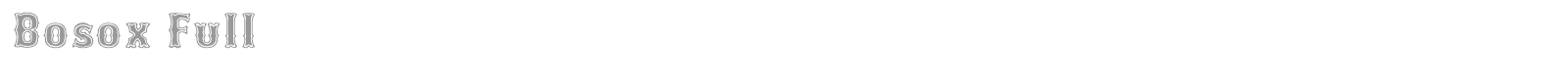 Bosox Full font preview